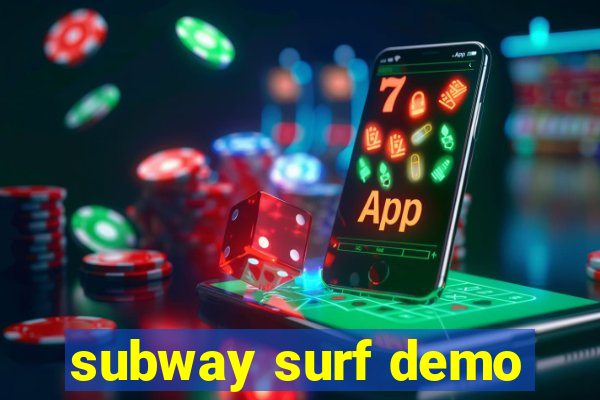 subway surf demo